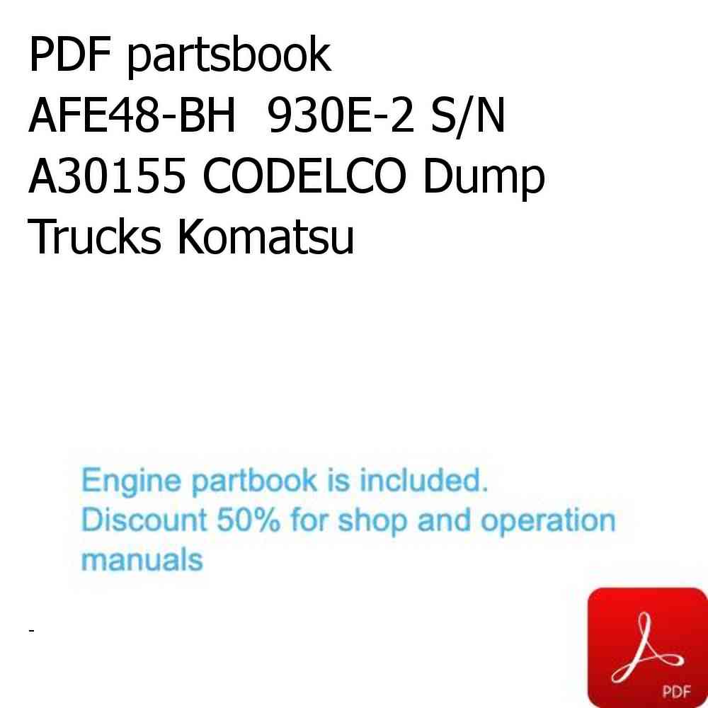 PDF partsbook AFE48-BH  930E-2 S/N A30155 CODELCO Dump Trucks Komatsu