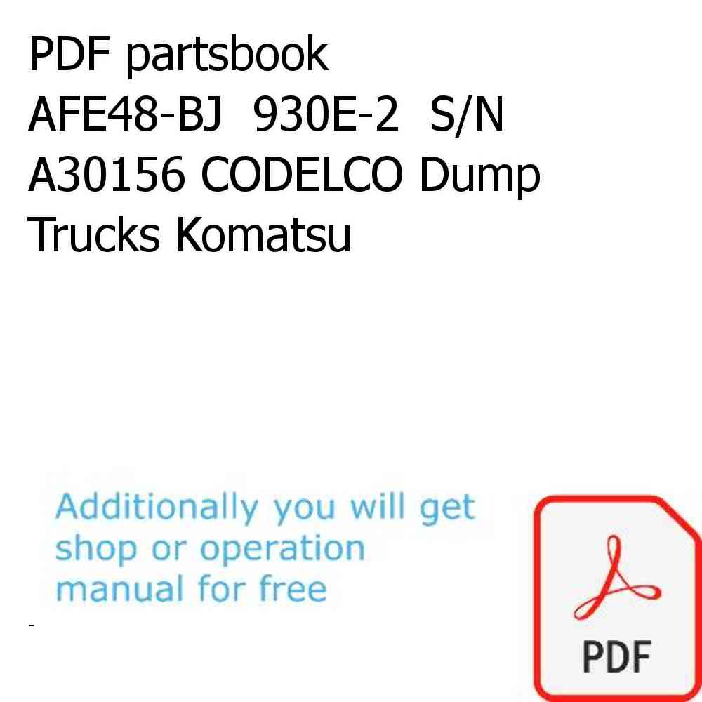 PDF partsbook AFE48-BJ  930E-2  S/N A30156 CODELCO Dump Trucks Komatsu