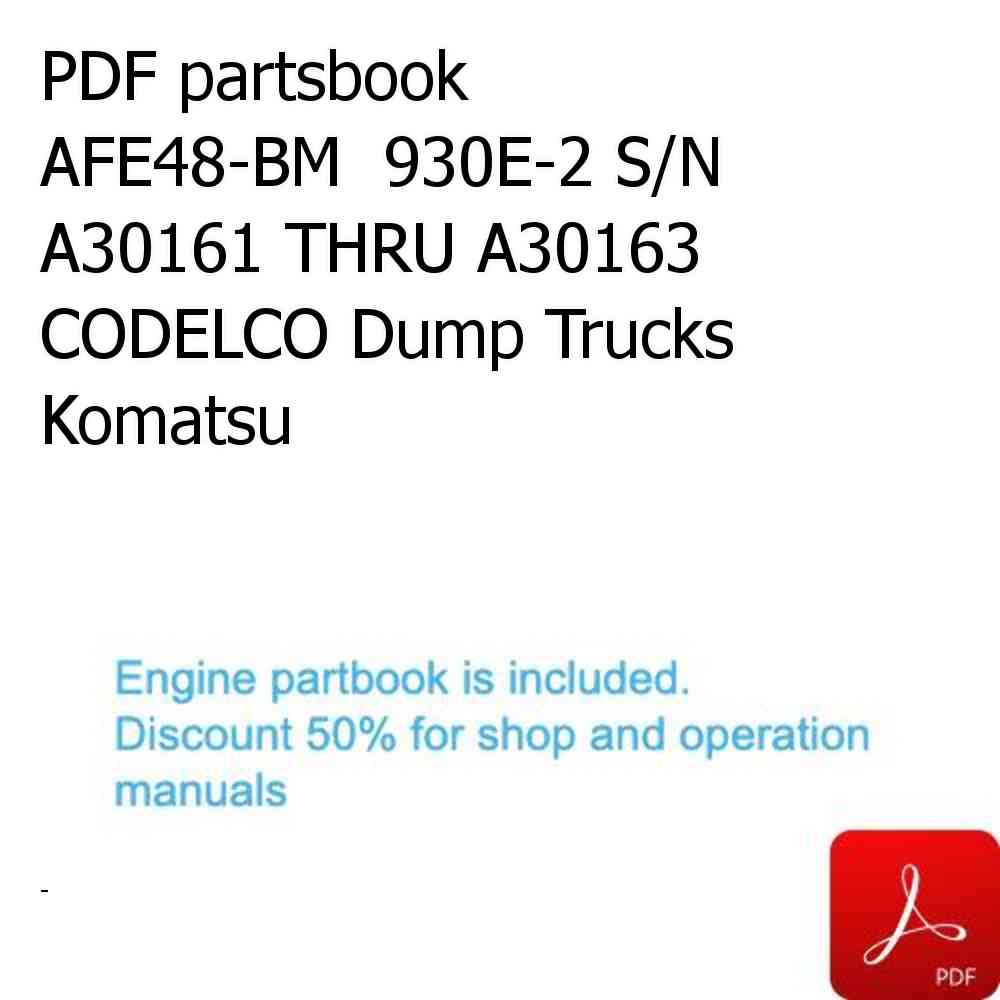 PDF partsbook AFE48-BM  930E-2 S/N A30161 THRU A30163 CODELCO Dump Trucks Komatsu