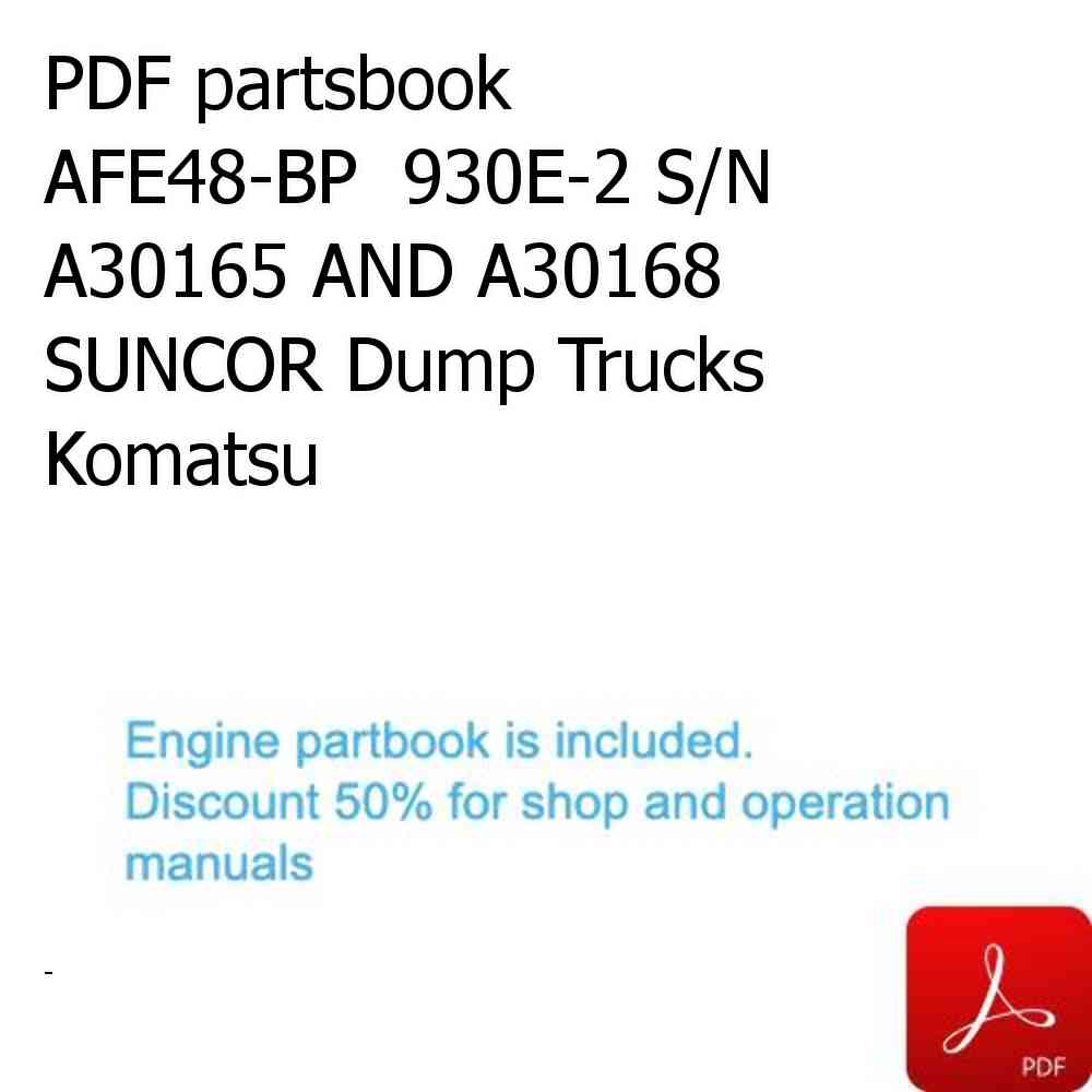PDF partsbook AFE48-BP  930E-2 S/N A30165 AND A30168 SUNCOR Dump Trucks Komatsu