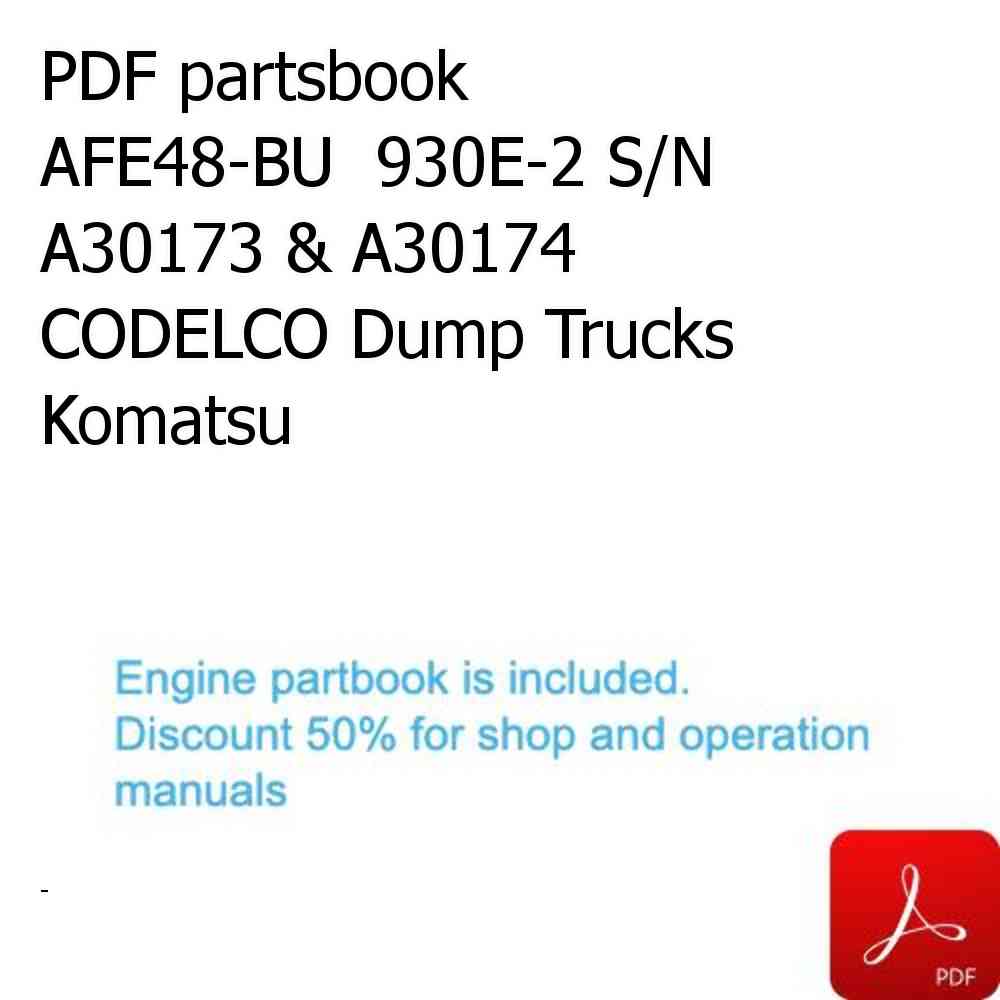 PDF partsbook AFE48-BU  930E-2 S/N A30173 & A30174 CODELCO Dump Trucks Komatsu