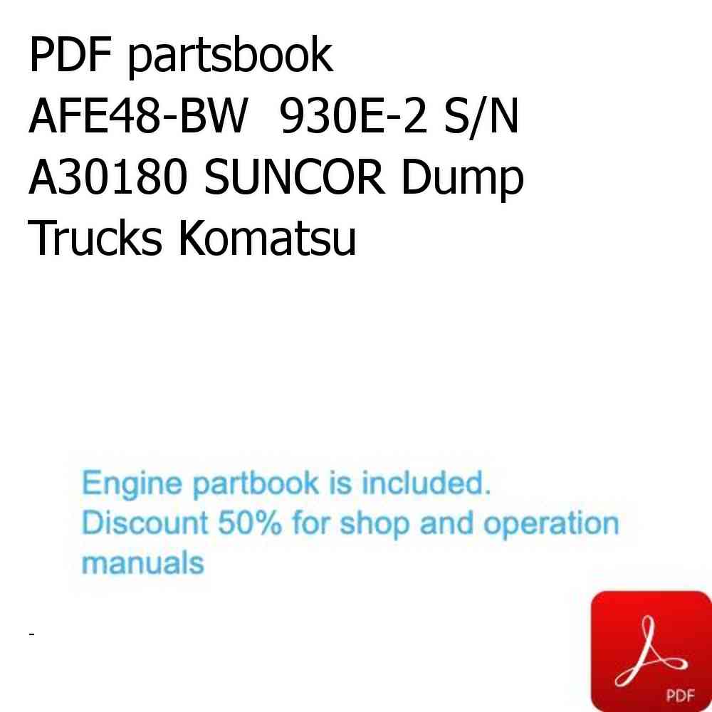 PDF partsbook AFE48-BW  930E-2 S/N A30180 SUNCOR Dump Trucks Komatsu