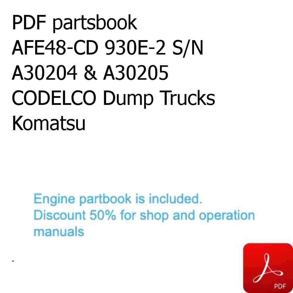 PDF partsbook AFE48-CD 930E-2 S/N A30204 & A30205  CODELCO Dump Trucks Komatsu