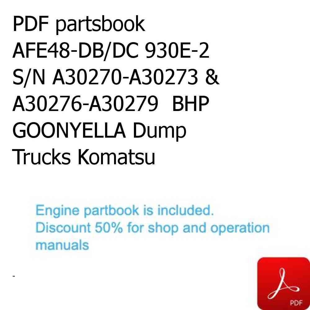 PDF partsbook AFE48-DB/DC 930E-2 S/N A30270-A30273 & A30276-A30279  BHP GOONYELLA Dump Trucks Komatsu