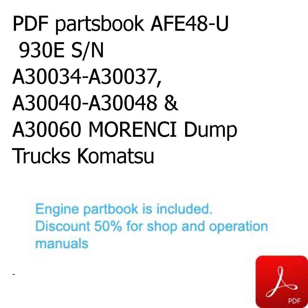 PDF partsbook AFE48-U  930E S/N A30034-A30037, A30040-A30048 & A30060 MORENCI Dump Trucks Komatsu
