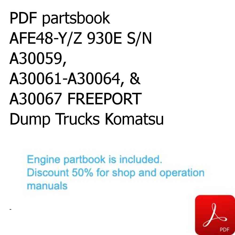PDF partsbook AFE48-Y/Z 930E S/N A30059, A30061-A30064, & A30067 FREEPORT Dump Trucks Komatsu