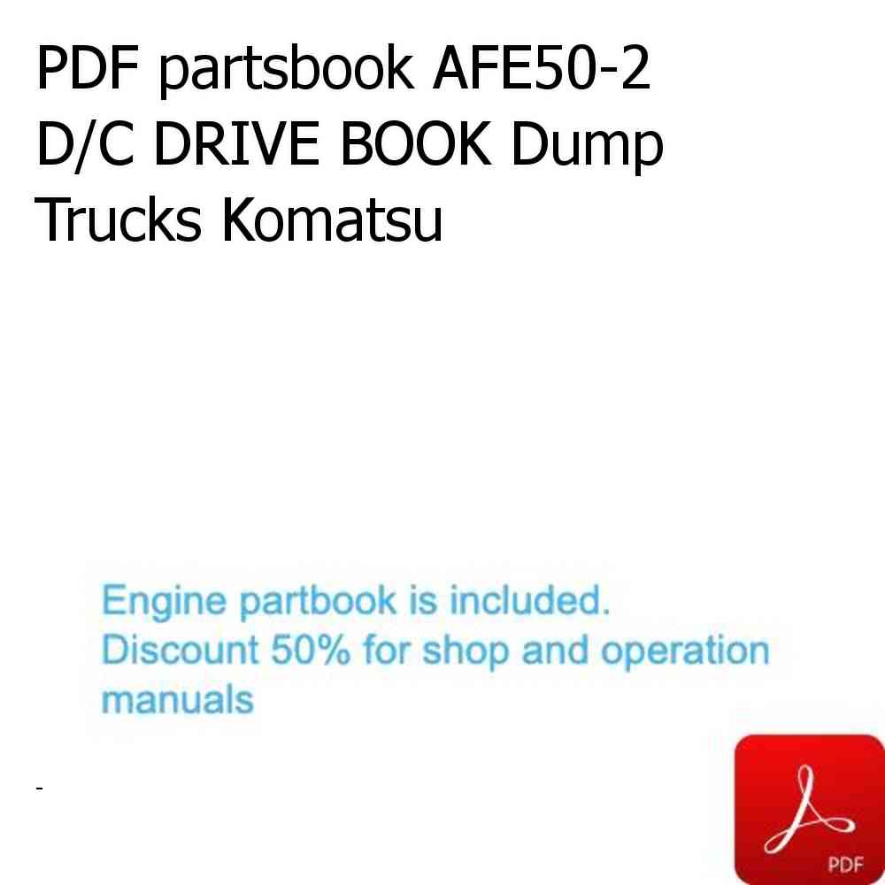 PDF partsbook AFE50-2  D/C DRIVE BOOK Dump Trucks Komatsu