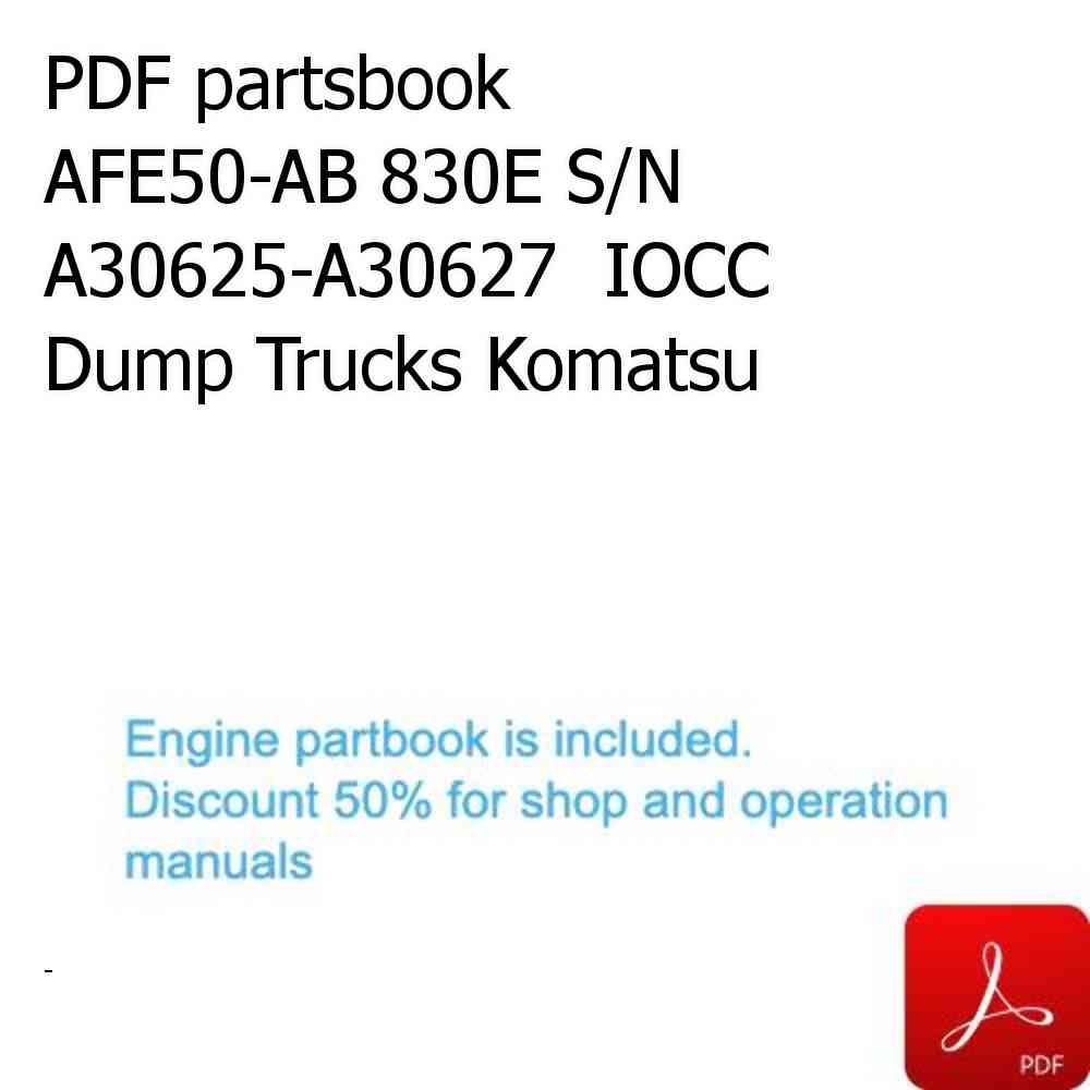 PDF partsbook AFE50-AB 830E S/N A30625-A30627  IOCC Dump Trucks Komatsu