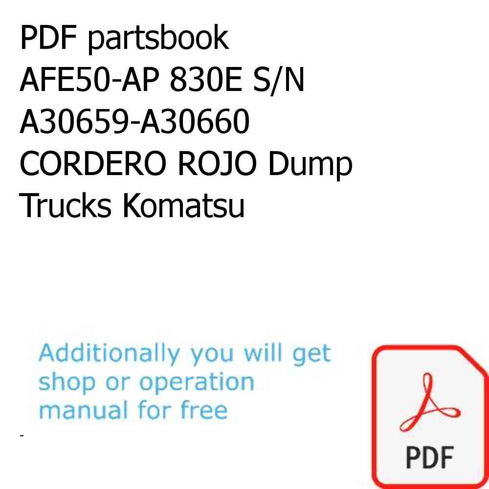 PDF partsbook AFE50-AP 830E S/N A30659-A30660  CORDERO ROJO Dump Trucks Komatsu