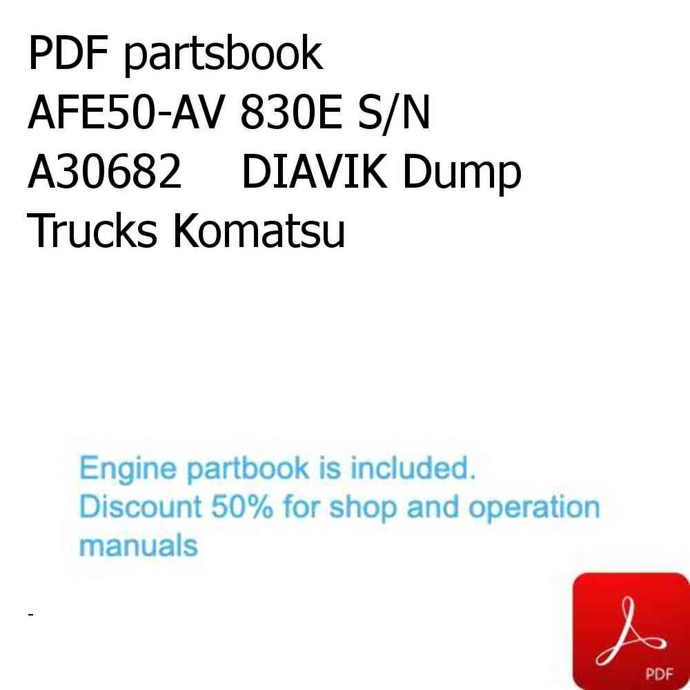 PDF partsbook AFE50-AV 830E S/N A30682    DIAVIK Dump Trucks Komatsu