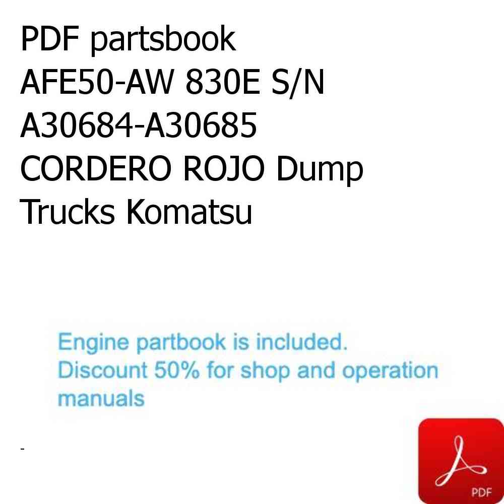 PDF partsbook AFE50-AW 830E S/N A30684-A30685   CORDERO ROJO Dump Trucks Komatsu