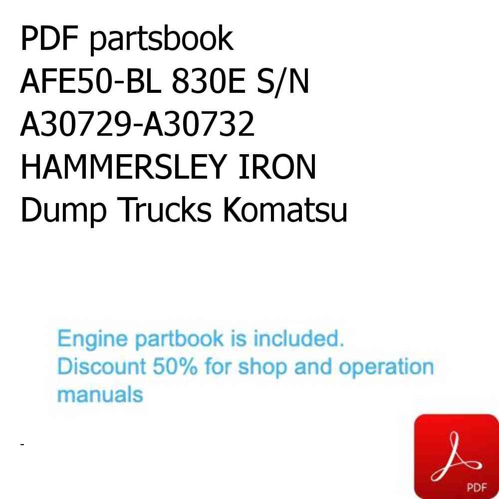PDF partsbook AFE50-BL 830E S/N A30729-A30732  HAMMERSLEY IRON Dump Trucks Komatsu