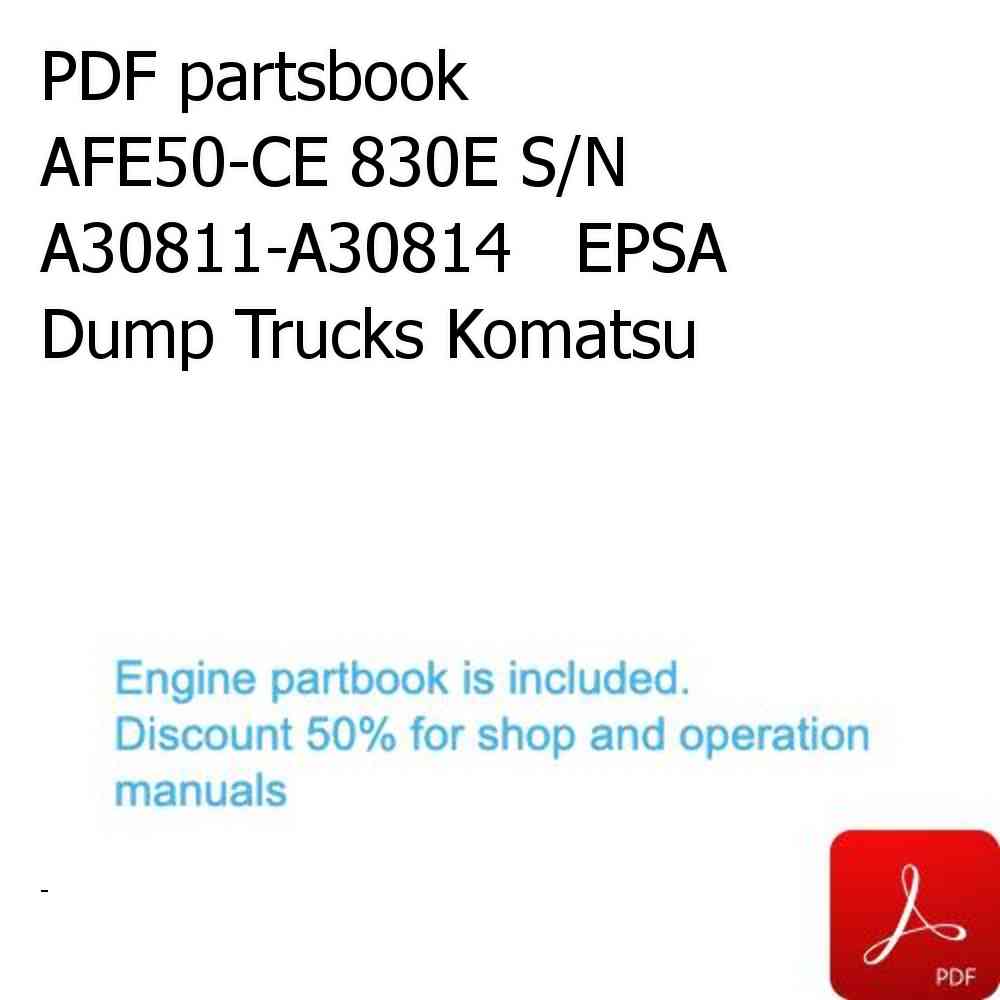PDF partsbook AFE50-CE 830E S/N A30811-A30814   EPSA Dump Trucks Komatsu