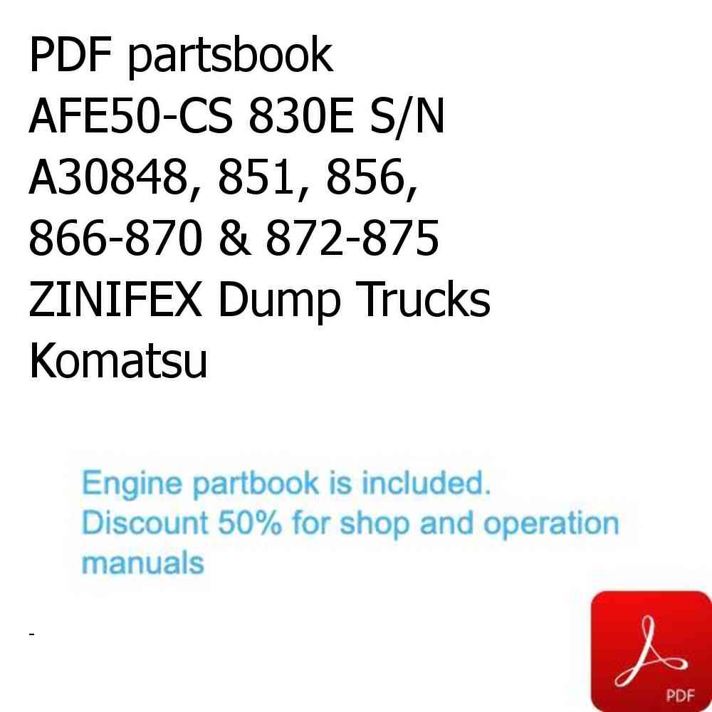 PDF partsbook AFE50-CS 830E S/N A30848, 851, 856, 866-870 & 872-875      ZINIFEX Dump Trucks Komatsu