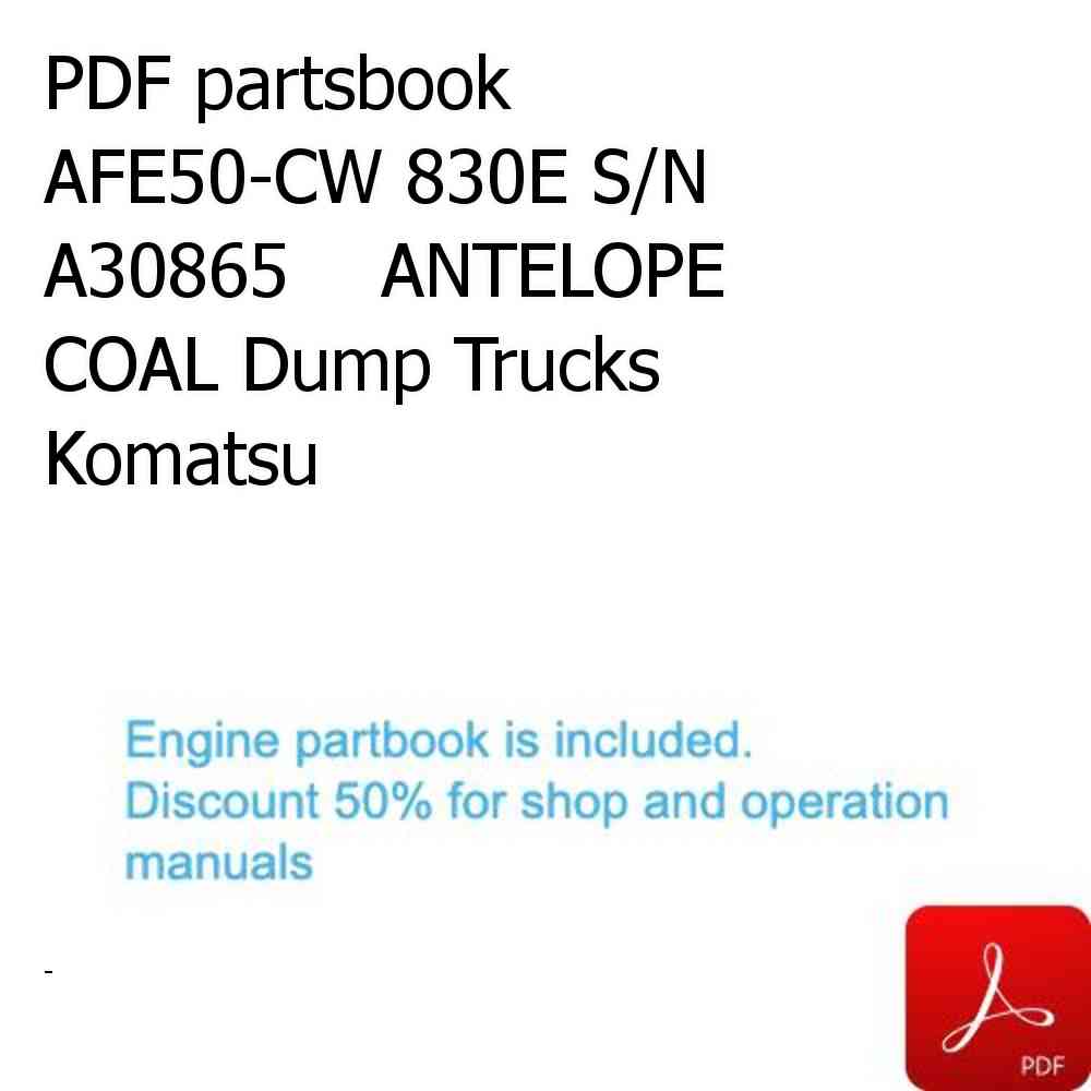 PDF partsbook AFE50-CW 830E S/N A30865    ANTELOPE COAL Dump Trucks Komatsu