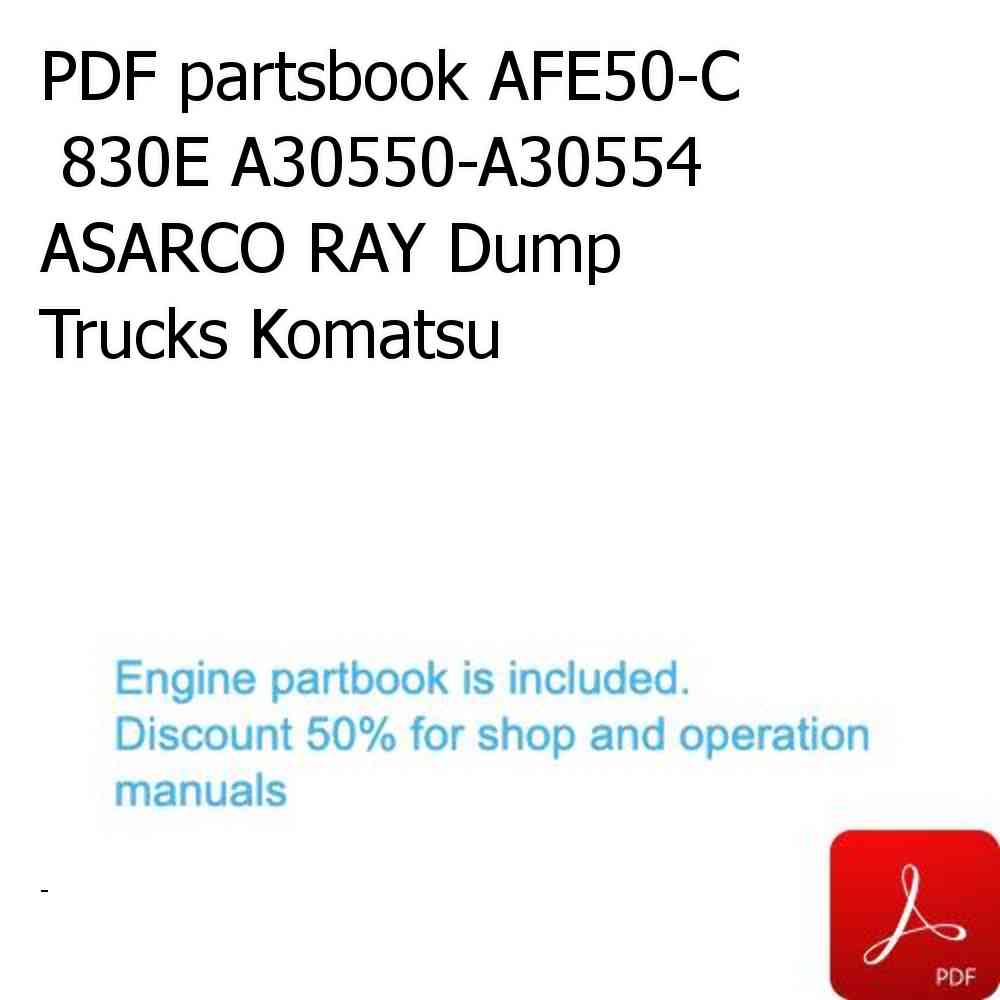 PDF partsbook AFE50-C  830E A30550-A30554 ASARCO RAY Dump Trucks Komatsu