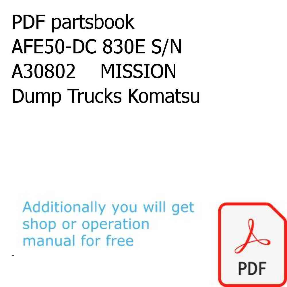 PDF partsbook AFE50-DC 830E S/N A30802    MISSION Dump Trucks Komatsu