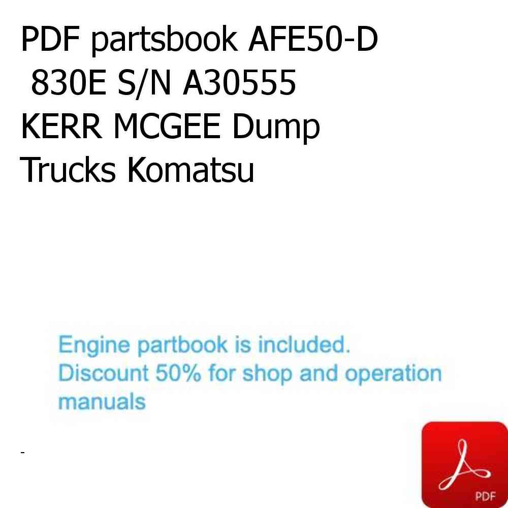 PDF partsbook AFE50-D  830E S/N A30555  KERR MCGEE Dump Trucks Komatsu