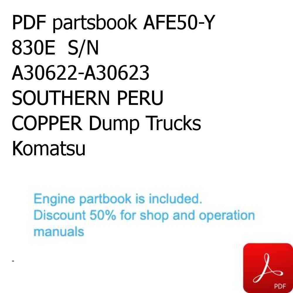 PDF partsbook AFE50-Y  830E  S/N A30622-A30623 SOUTHERN PERU COPPER Dump Trucks Komatsu