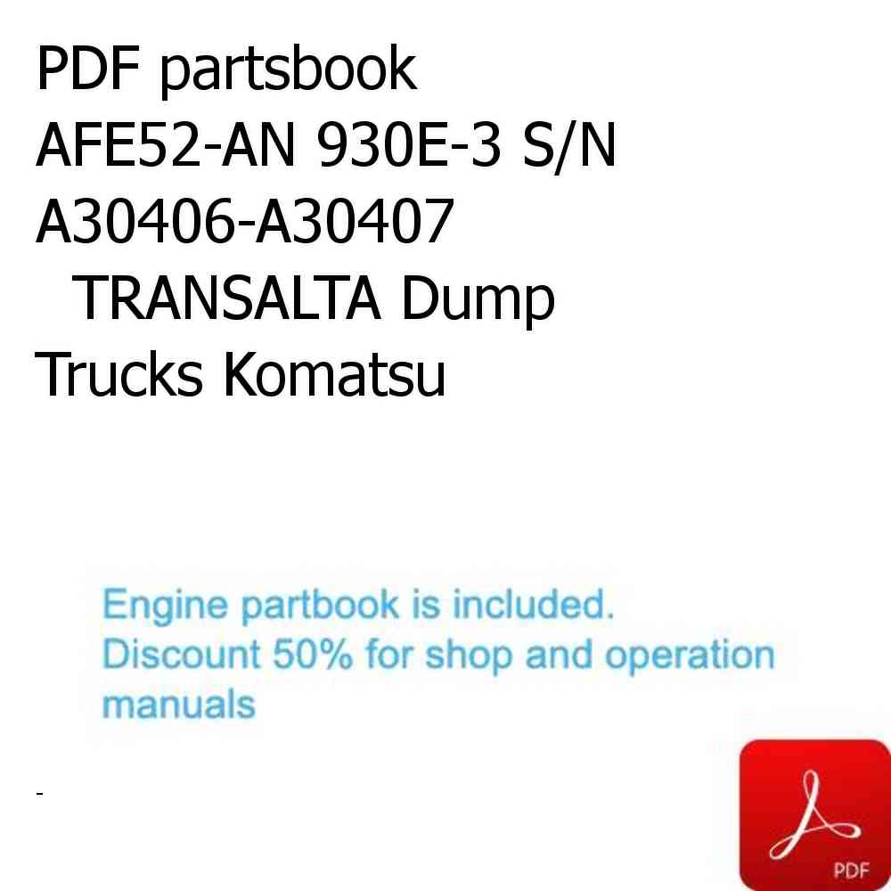 PDF partsbook AFE52-AN 930E-3 S/N A30406-A30407               TRANSALTA Dump Trucks Komatsu