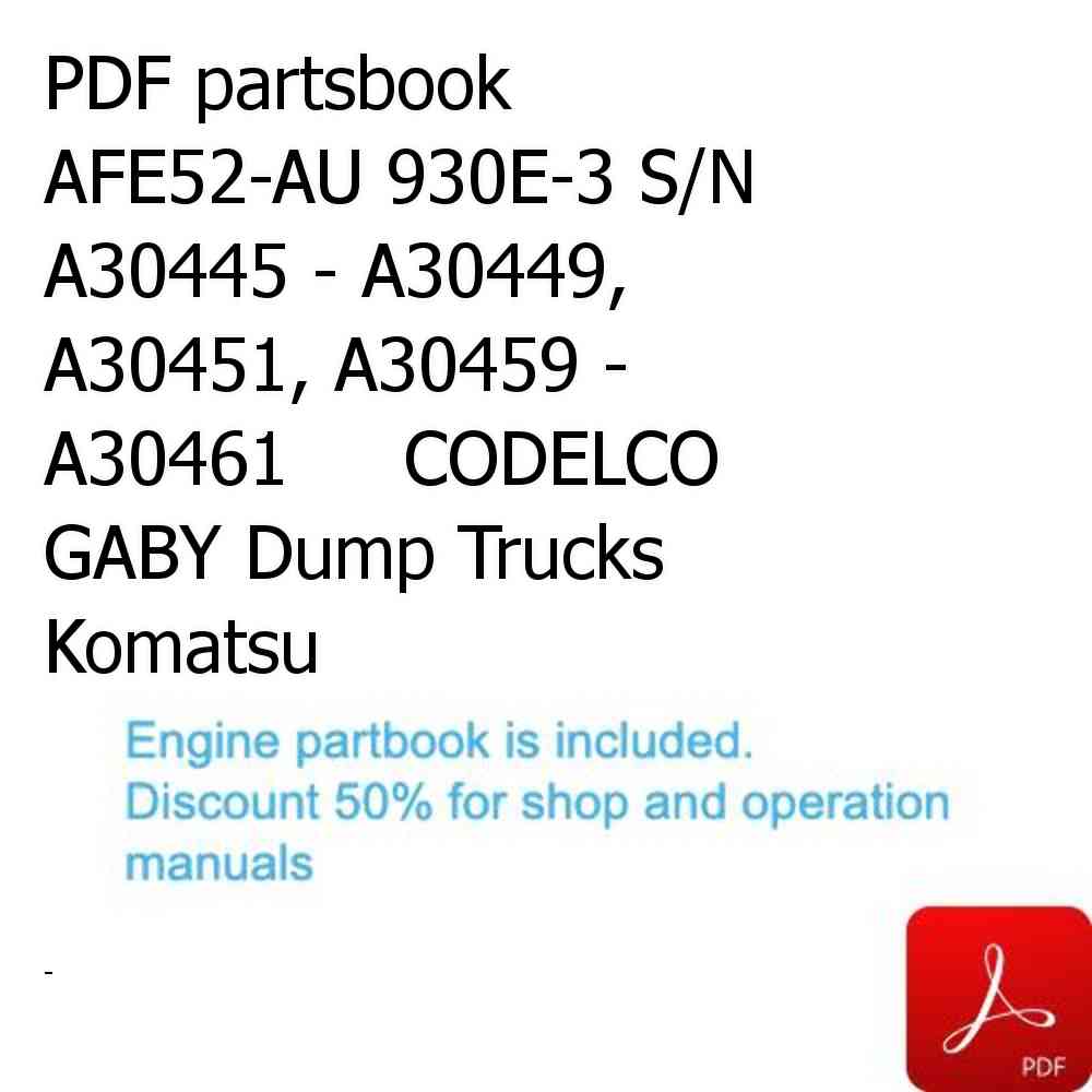 PDF partsbook AFE52-AU 930E-3 S/N A30445 - A30449, A30451, A30459 - A30461     CODELCO GABY Dump Trucks Komatsu