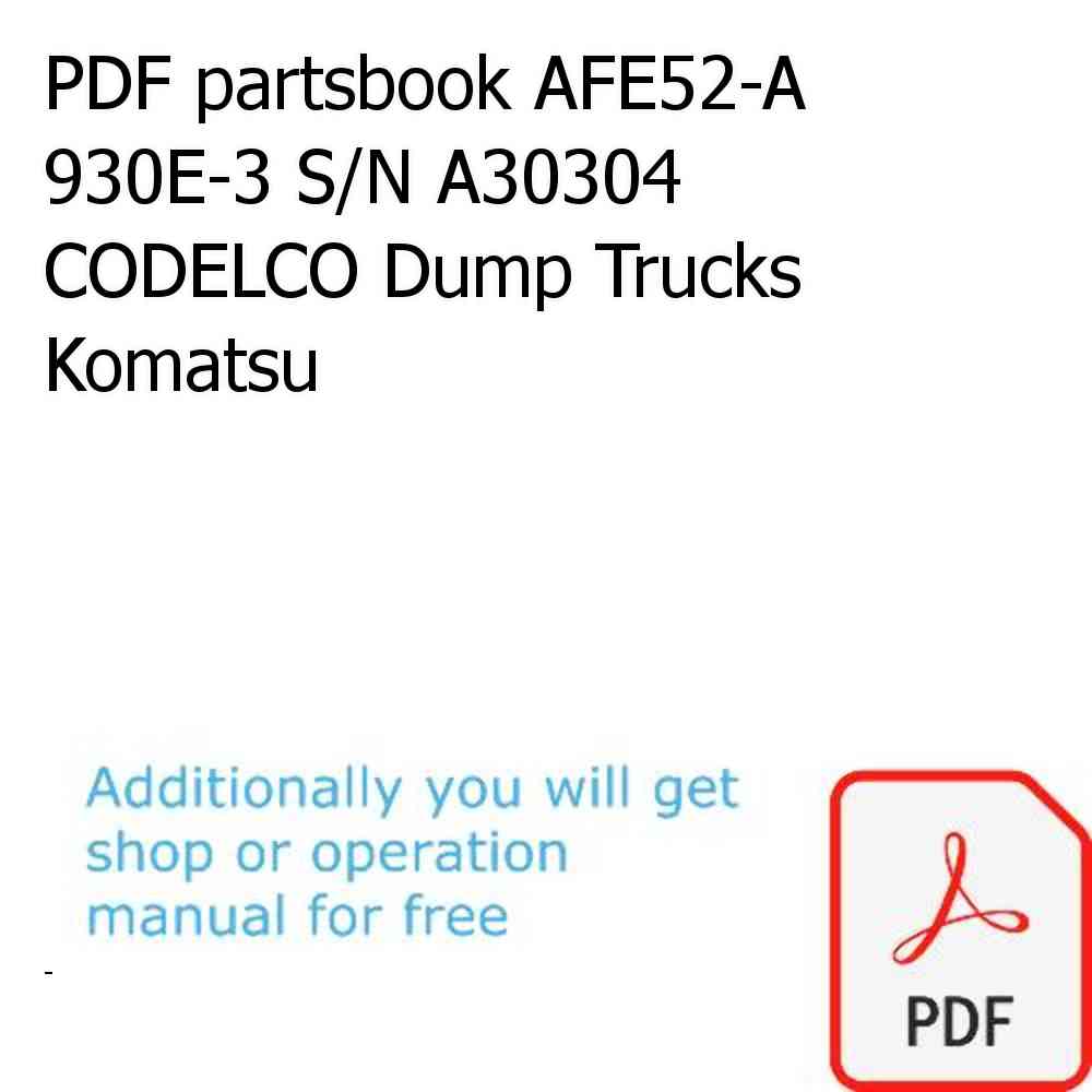 PDF partsbook AFE52-A 930E-3 S/N A30304  CODELCO Dump Trucks Komatsu