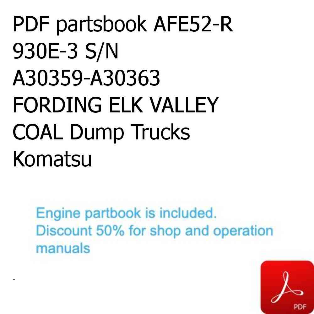 PDF partsbook AFE52-R 930E-3 S/N A30359-A30363  FORDING ELK VALLEY COAL Dump Trucks Komatsu