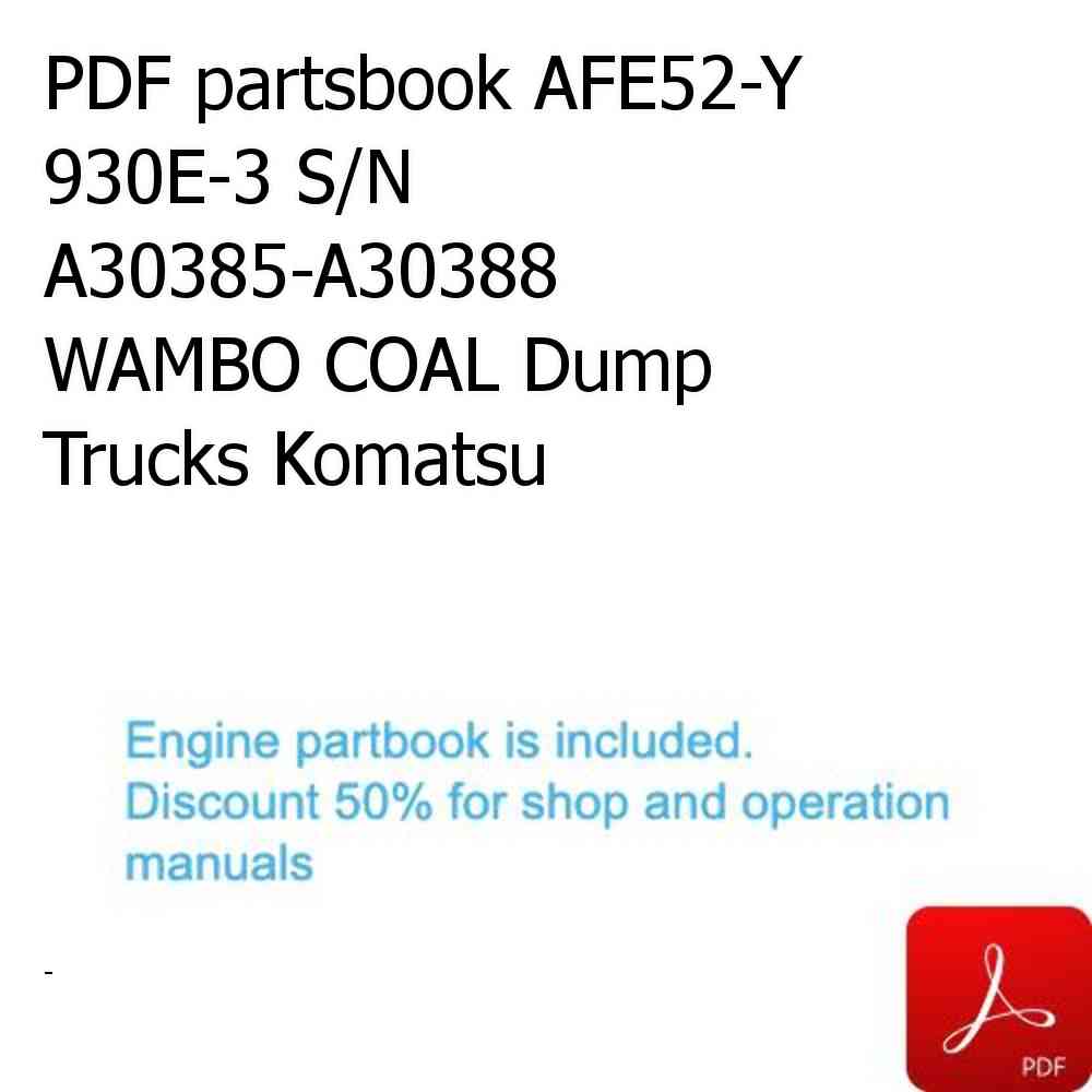 PDF partsbook AFE52-Y 930E-3 S/N A30385-A30388  WAMBO COAL Dump Trucks Komatsu