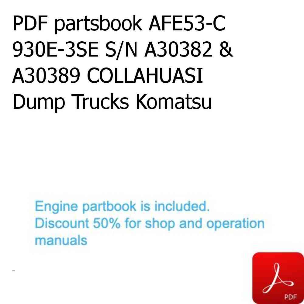 PDF partsbook AFE53-C 930E-3SE S/N A30382 & A30389 COLLAHUASI Dump Trucks Komatsu