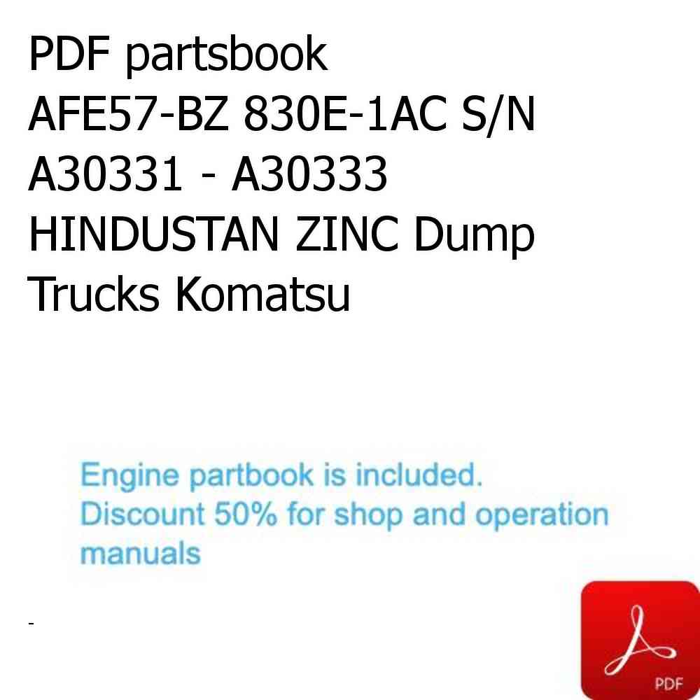 PDF partsbook AFE57-BZ 830E-1AC S/N A30331 - A30333     HINDUSTAN ZINC Dump Trucks Komatsu