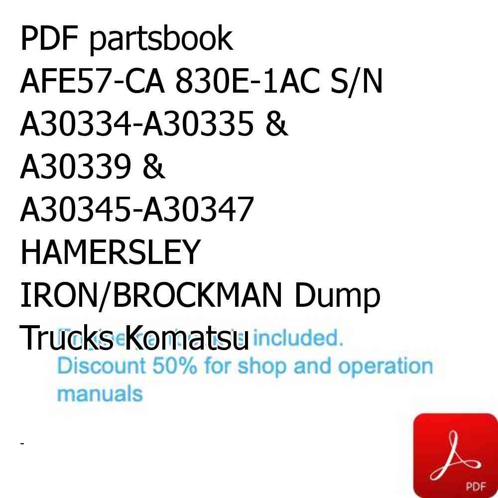 PDF partsbook AFE57-CA 830E-1AC S/N A30334-A30335 & A30339 & A30345-A30347   HAMERSLEY IRON/BROCKMAN Dump Trucks Komatsu