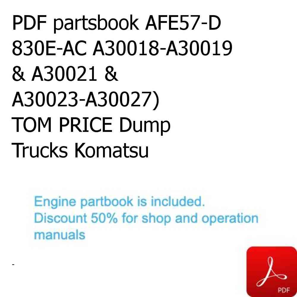 PDF partsbook AFE57-D 830E-AC A30018-A30019 & A30021 & A30023-A30027)      TOM PRICE Dump Trucks Komatsu
