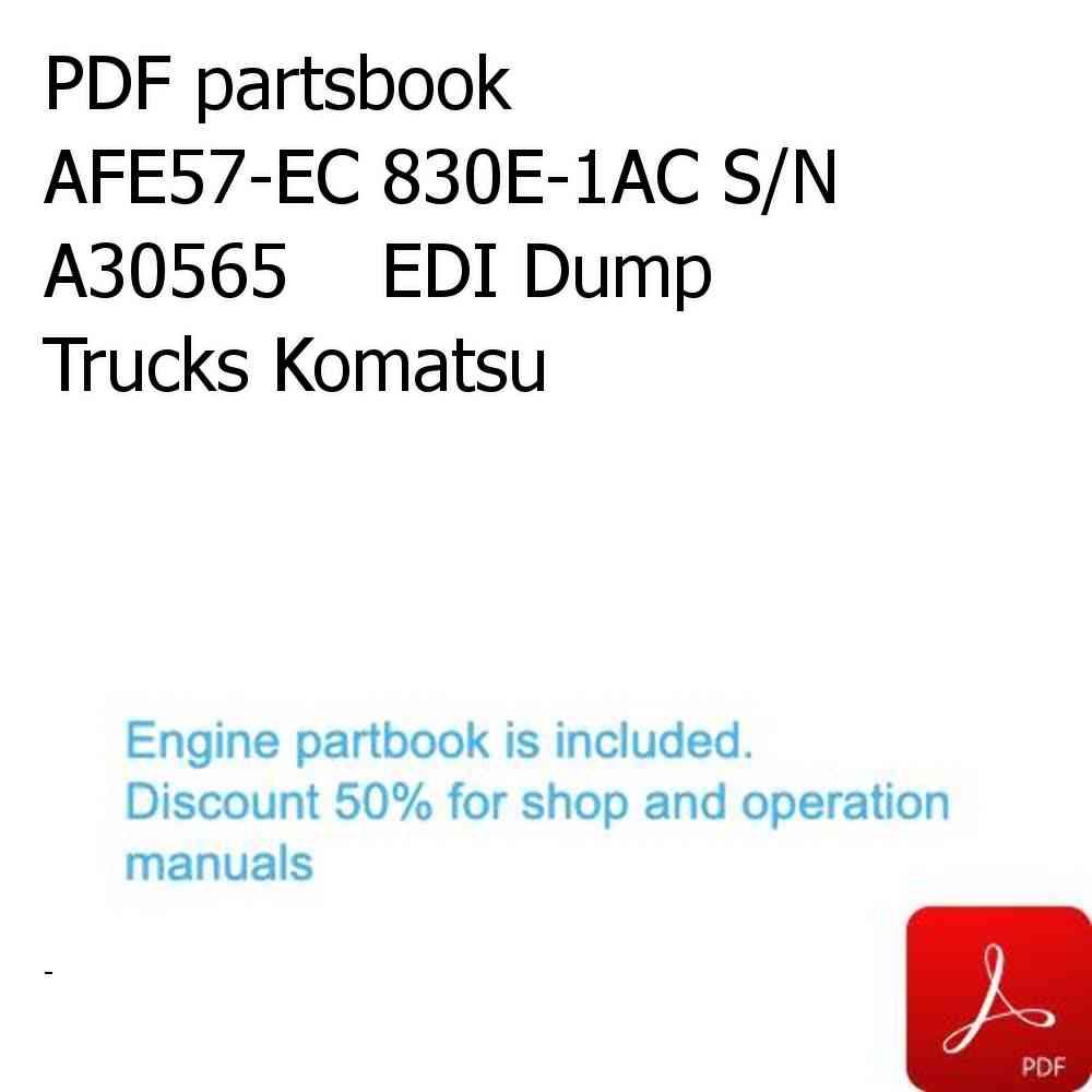 PDF partsbook AFE57-EC 830E-1AC S/N A30565    EDI Dump Trucks Komatsu