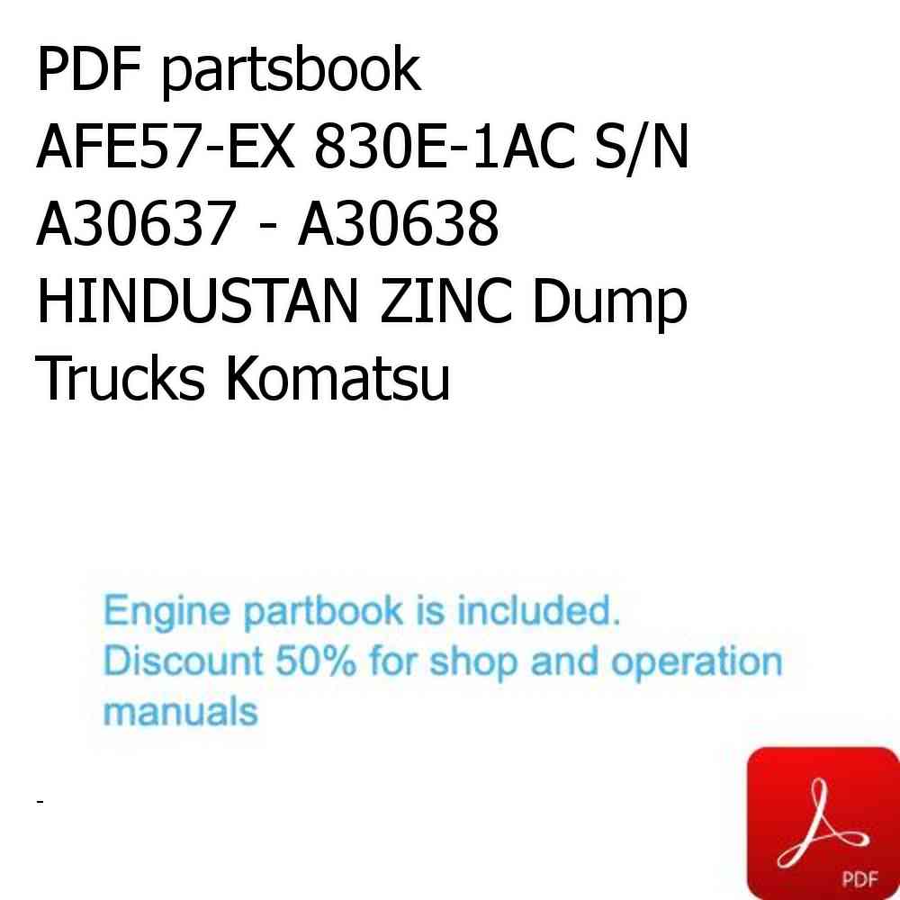 PDF partsbook AFE57-EX 830E-1AC S/N A30637 - A30638    HINDUSTAN ZINC Dump Trucks Komatsu