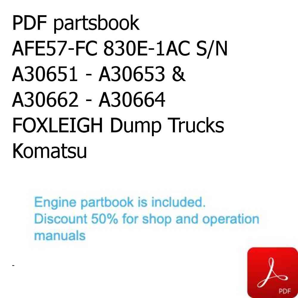 PDF partsbook AFE57-FC 830E-1AC S/N A30651 - A30653 & A30662 - A30664    FOXLEIGH Dump Trucks Komatsu