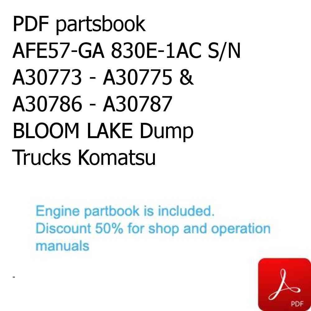 PDF partsbook AFE57-GA 830E-1AC S/N A30773 - A30775 & A30786 - A30787  BLOOM LAKE Dump Trucks Komatsu
