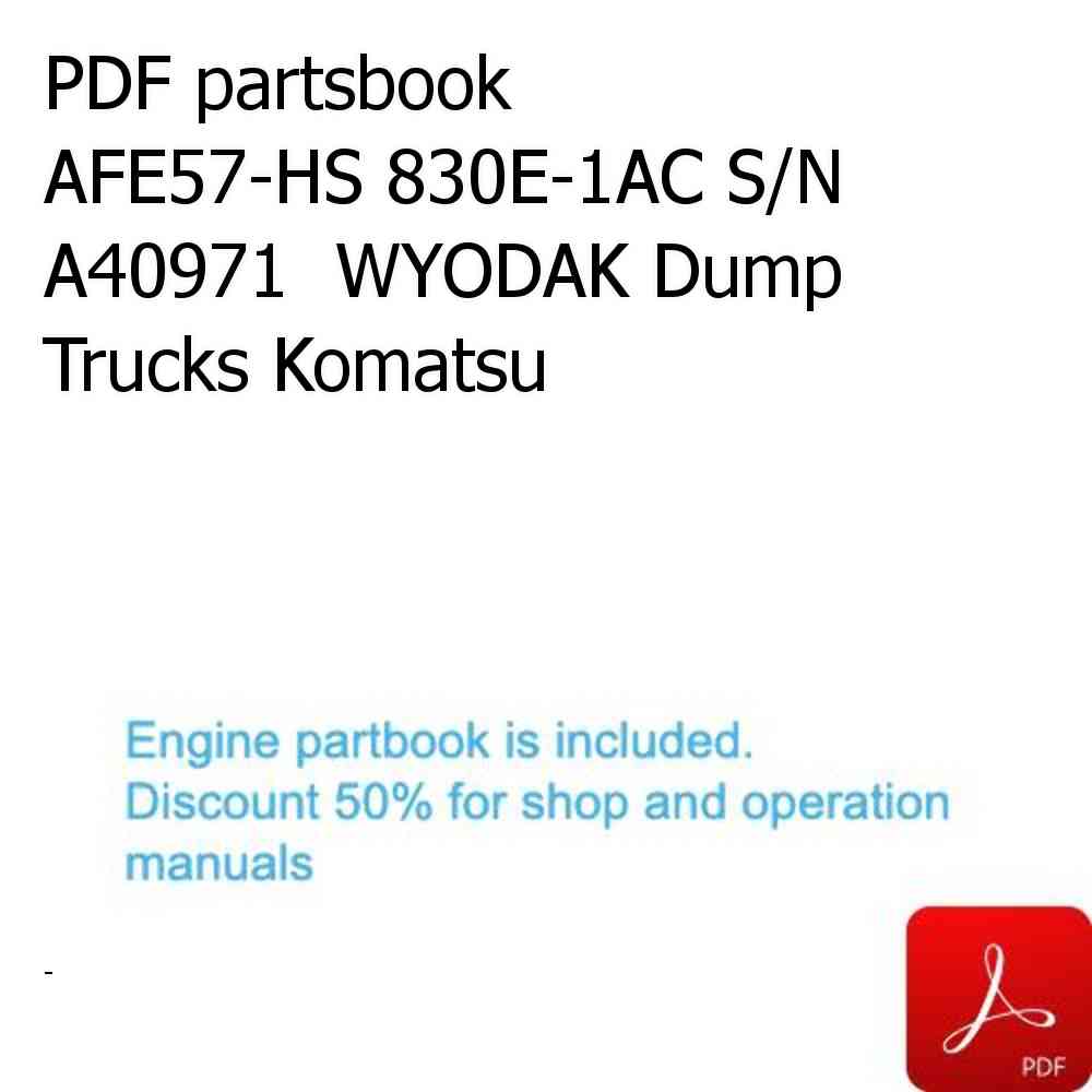 PDF partsbook AFE57-HS 830E-1AC S/N A40971  WYODAK Dump Trucks Komatsu