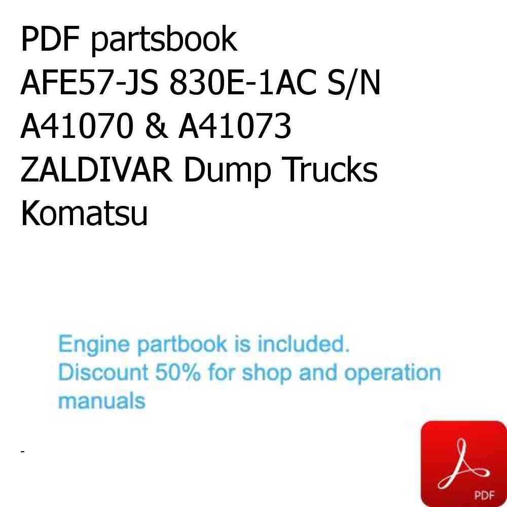 PDF partsbook AFE57-JS 830E-1AC S/N A41070 & A41073  ZALDIVAR Dump Trucks Komatsu