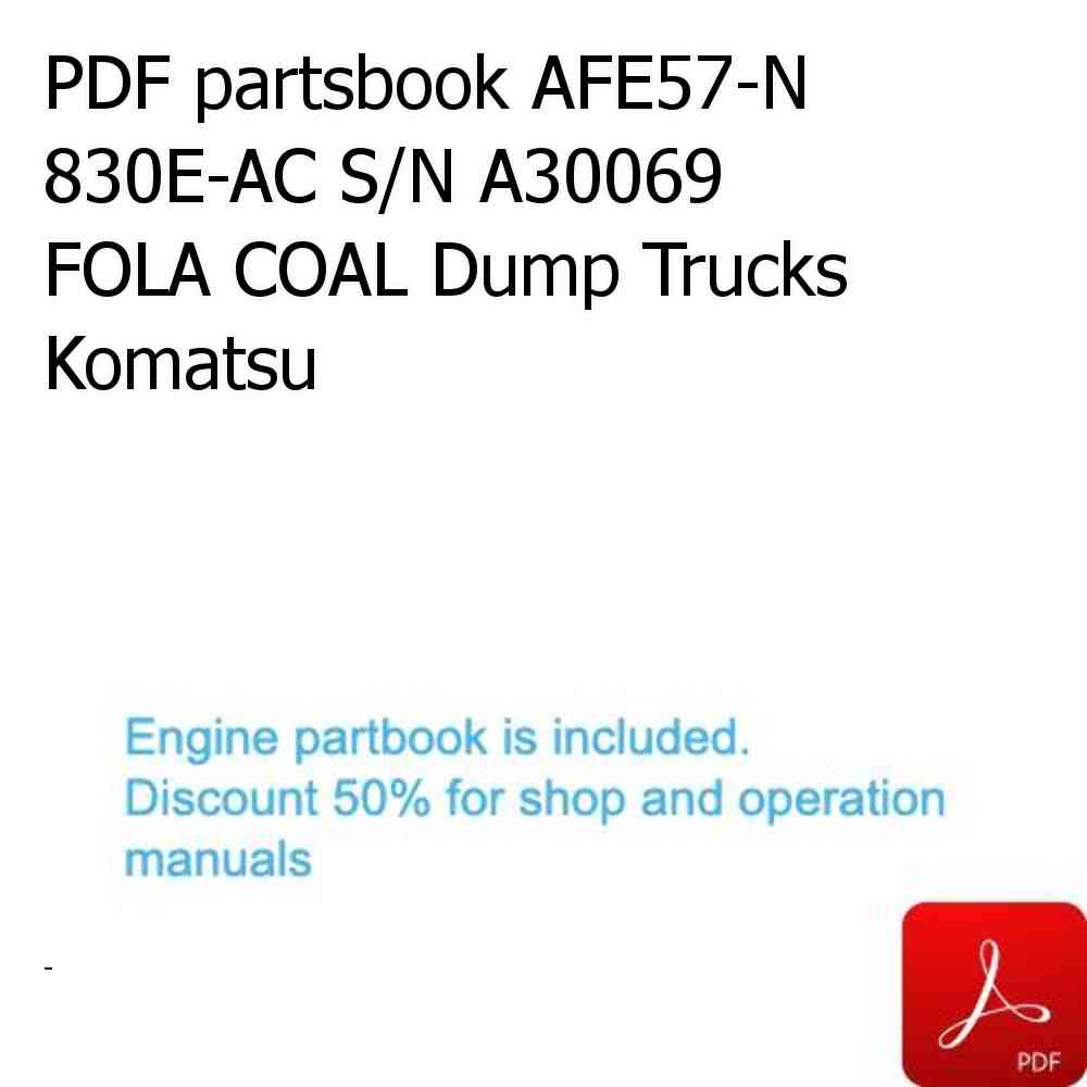 PDF partsbook AFE57-N 830E-AC S/N A30069     FOLA COAL Dump Trucks Komatsu