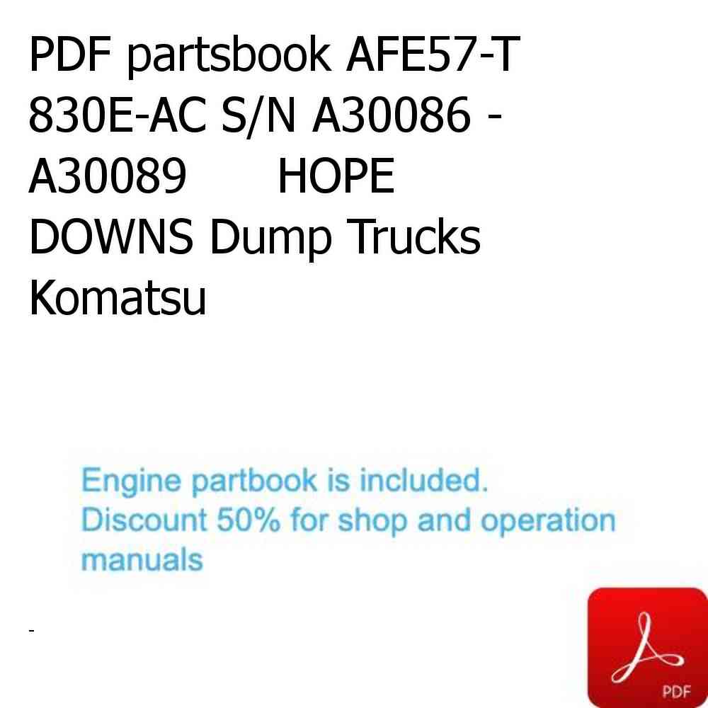 PDF partsbook AFE57-T 830E-AC S/N A30086 - A30089      HOPE DOWNS Dump Trucks Komatsu