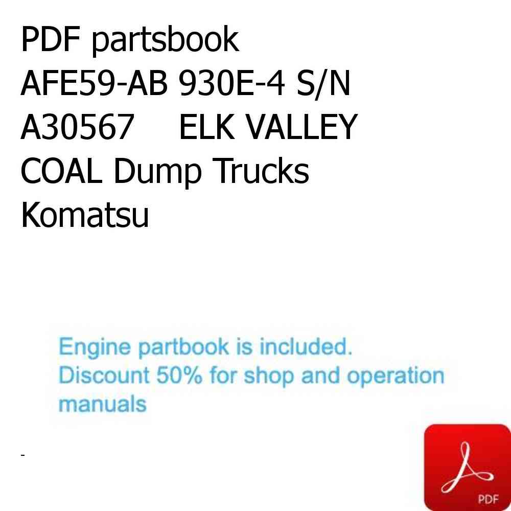 PDF partsbook AFE59-AB 930E-4 S/N A30567    ELK VALLEY COAL Dump Trucks Komatsu