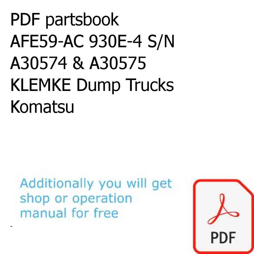 PDF partsbook AFE59-AC 930E-4 S/N A30574 & A30575     KLEMKE Dump Trucks Komatsu