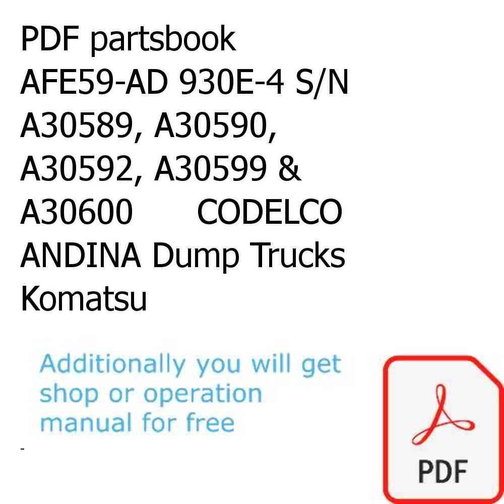 PDF partsbook AFE59-AD 930E-4 S/N A30589, A30590, A30592, A30599 & A30600      CODELCO ANDINA Dump Trucks Komatsu