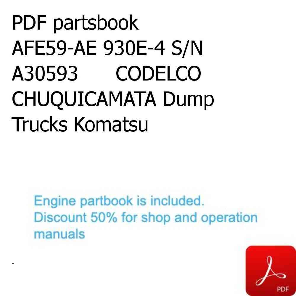 PDF partsbook AFE59-AE 930E-4 S/N A30593      CODELCO CHUQUICAMATA Dump Trucks Komatsu