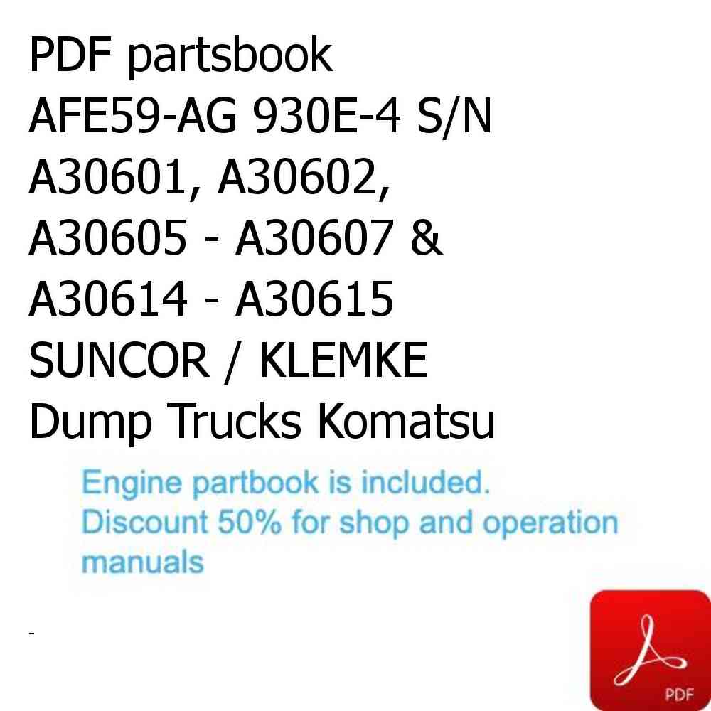 PDF partsbook AFE59-AG 930E-4 S/N A30601, A30602, A30605 - A30607 & A30614 - A30615     SUNCOR / KLEMKE Dump Trucks Komatsu