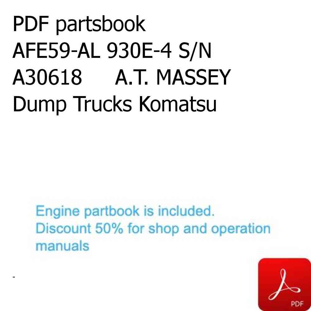 PDF partsbook AFE59-AL 930E-4 S/N A30618     A.T. MASSEY Dump Trucks Komatsu