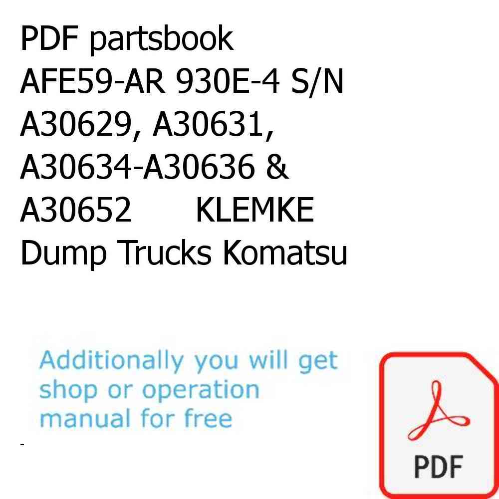 PDF partsbook AFE59-AR 930E-4 S/N A30629, A30631, A30634-A30636 & A30652      KLEMKE Dump Trucks Komatsu
