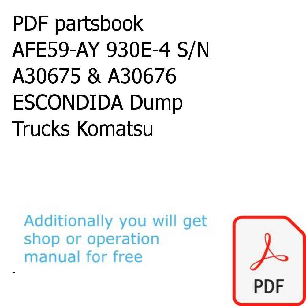 PDF partsbook AFE59-AY 930E-4 S/N A30675 & A30676      ESCONDIDA Dump Trucks Komatsu