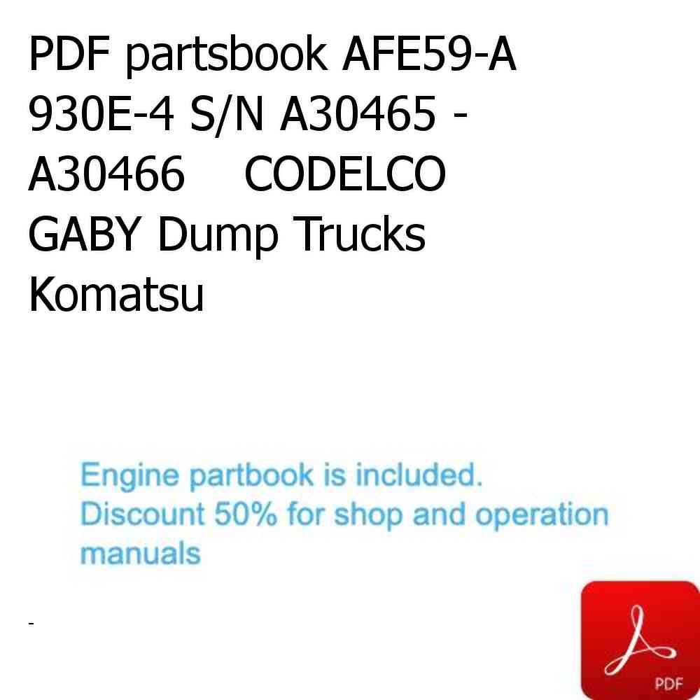 PDF partsbook AFE59-A 930E-4 S/N A30465 - A30466    CODELCO GABY Dump Trucks Komatsu