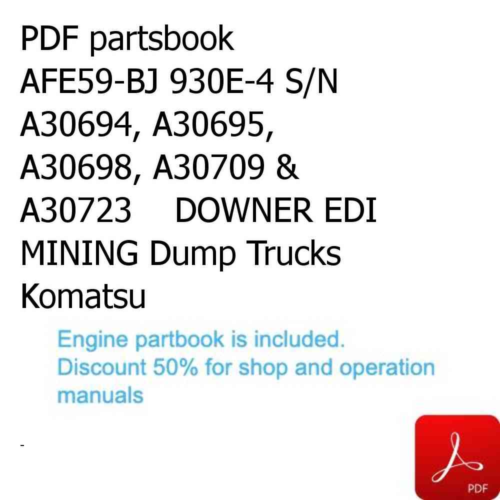 PDF partsbook AFE59-BJ 930E-4 S/N A30694, A30695, A30698, A30709 & A30723    DOWNER EDI MINING Dump Trucks Komatsu
